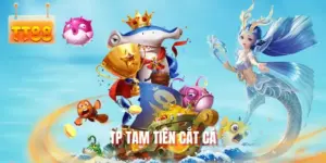 TP Tam tiên cắt cá